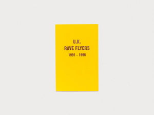 UK Rave Flyers 1991-1996 - Antenne Books