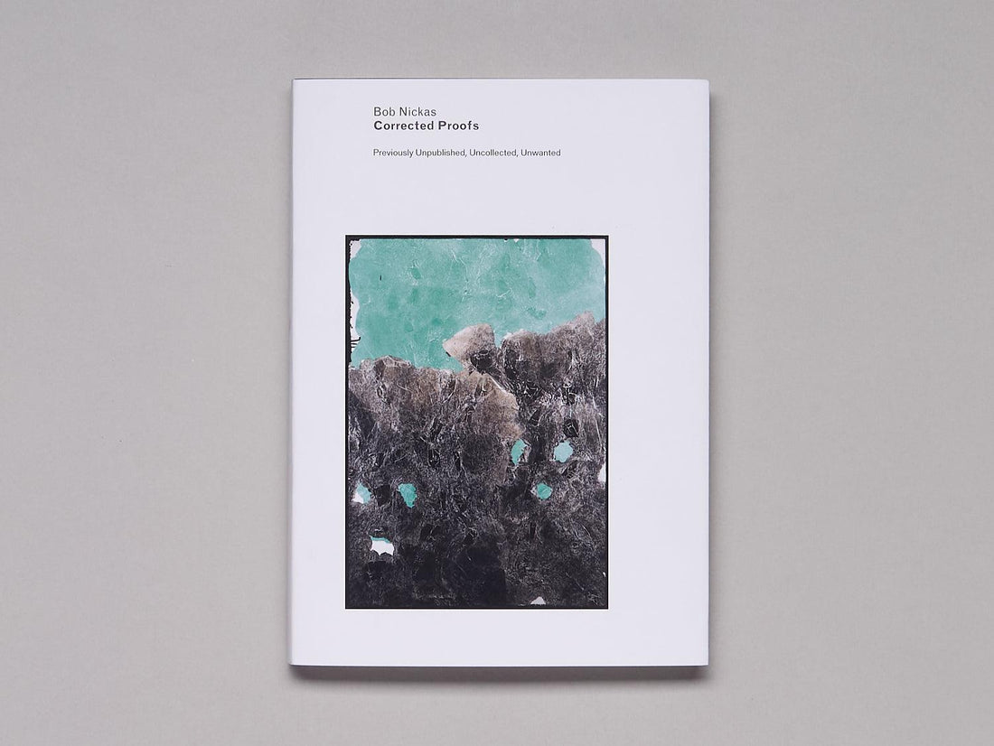 Corrected Proofs, Previously Unpublished, Uncollected, Unwanted - Antenne Books