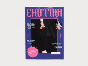 EXOTIKA MAGAZINE ISSUE 4: PURITY