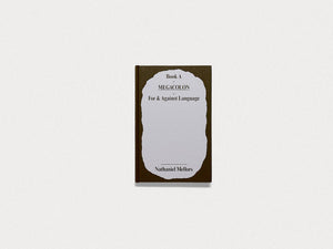 Book A or Megacolon or For & Against Language - Antenne Books