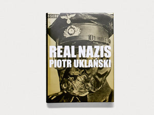 Real Nazis - Antenne Books