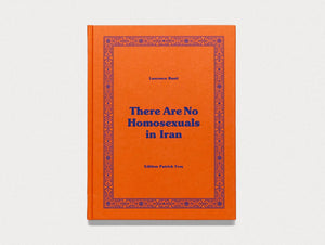 There Are No Homosexuals in Iran - Antenne Books