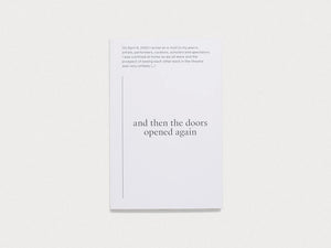 and then the doors opened again