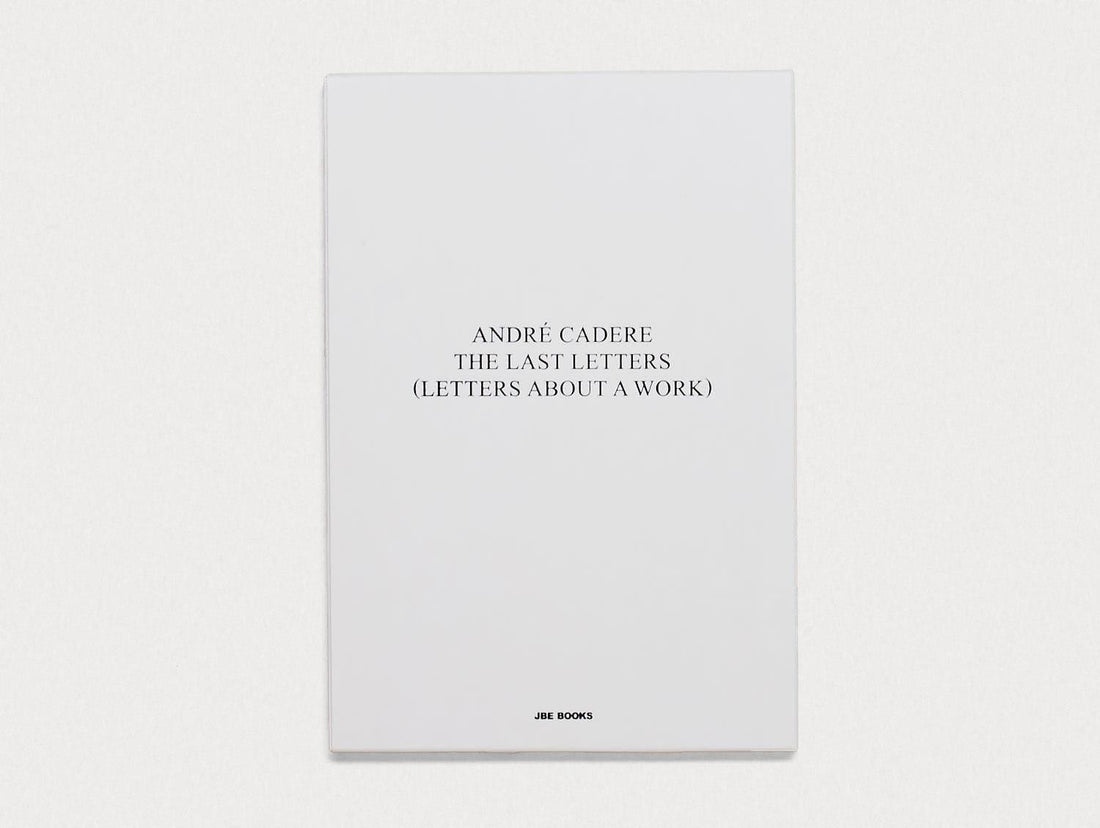 The Last Letters (Letters About a Work) - Antenne Books