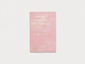 Casually Sauntering the Perimeter of Now - Antenne Books