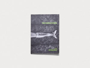 The Choice Is Real - Antenne Books