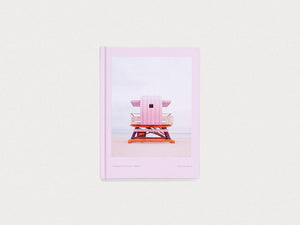 Lifeguard Towers: Miami - Antenne Books
