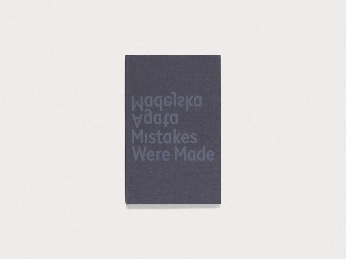 Mistakes Were Made - Antenne Books