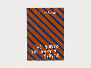 THE MINUTE YOU HAVE A MINUTE - Antenne Books