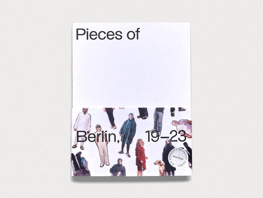 Pieces Berlin 2019-2023 - Antenne Books