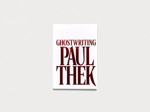Alessandro Di Pietro: Ghostwriting Paul Thek - Antenne Books