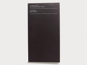 The Perfect Crime: Concerning the Murder of Reality - Antenne Books