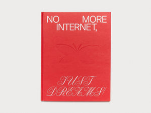 No More Internet, Just Dreams! - Antenne Books