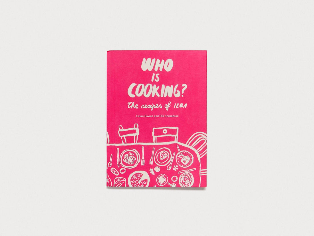 Who is cooking? The recipes of IZBA - Antenne Books