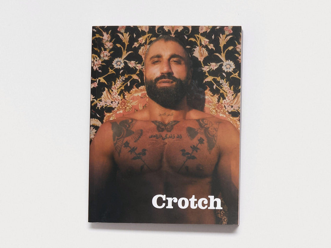 CROTCH MAGAZINE ISSUE 12 - Antenne Books