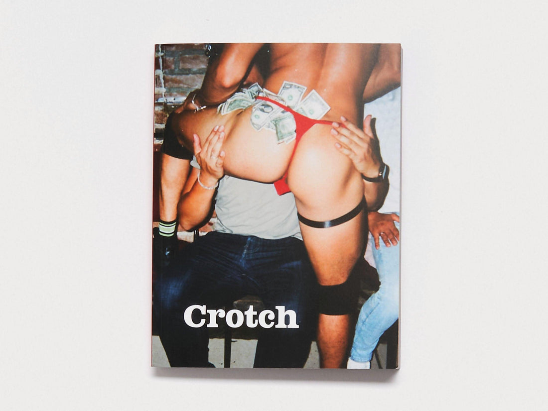 CROTCH MAGAZINE ISSUE 12 - Antenne Books