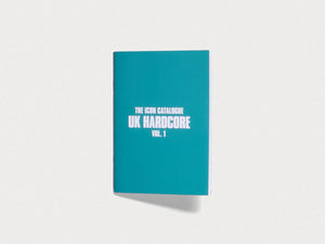 The Icon Catalogue UK Hardcore Vol. 1 - Antenne Books
