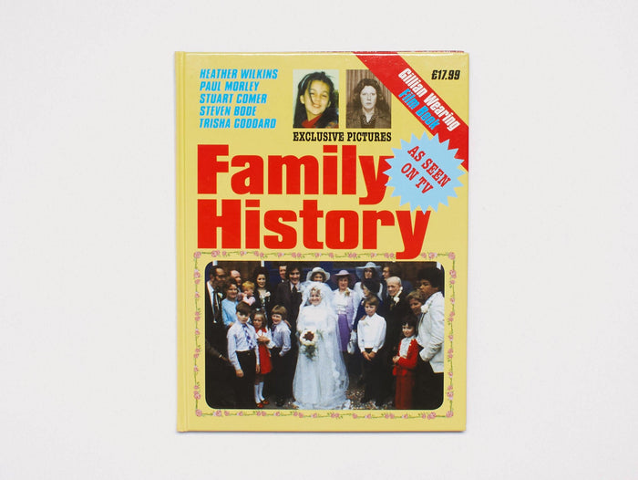 Family History: Gillian Wearing - Antenne Books