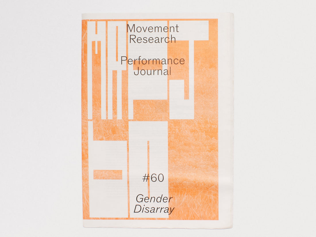 Movement Research Performance Journal #60