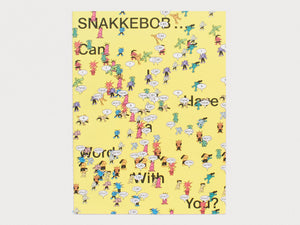 SNAKKEBOB … Can I Have A Word With You?