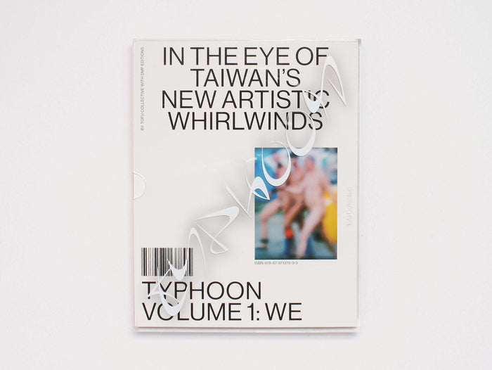 Typhoon – In the Eye of Taiwan’s New Artistic Whirlwinds - Antenne Books