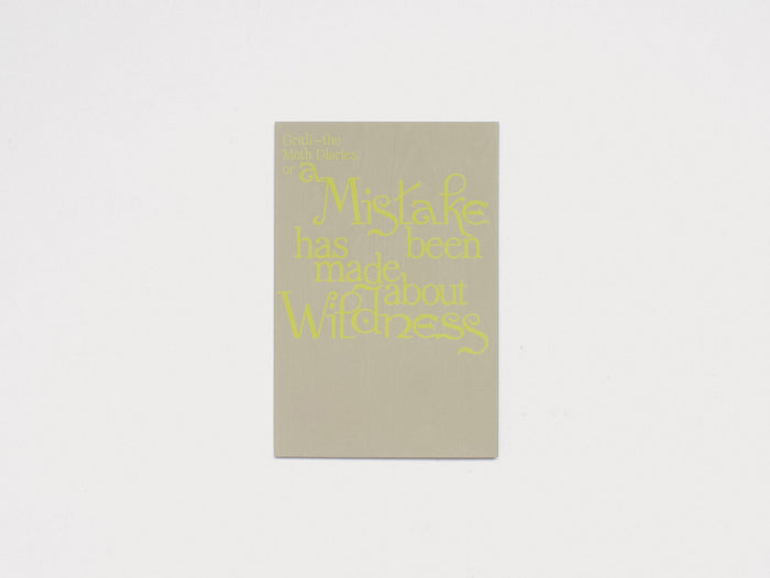 Gritli – the Moth Diaries, A Mistake has been made about Wildness