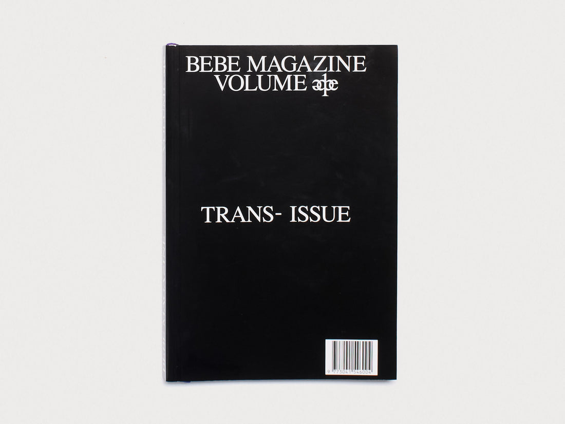 Bebe Magazine Volume 1 Trans-Issue