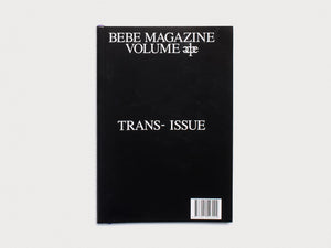 Bebe Magazine Volume 1 Trans-Issue