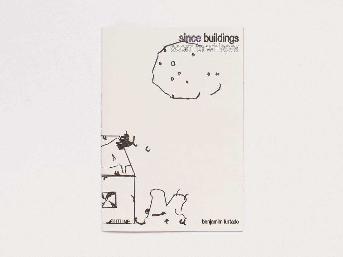 Since Buildings Seem To Whisper