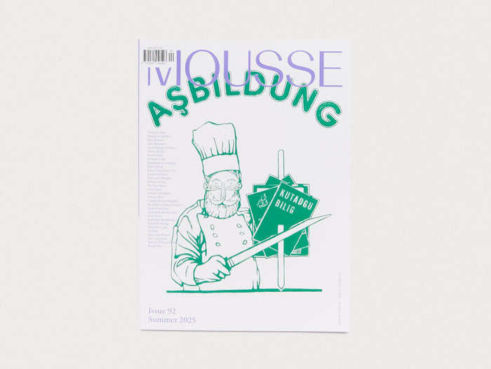 Mousse Magazine 92 – Summer 2025