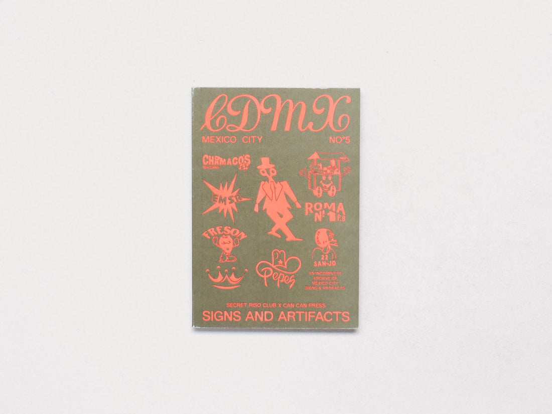 Signs + Artifacts: Mexico City