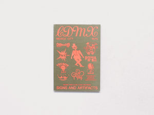 Signs + Artifacts: Mexico City