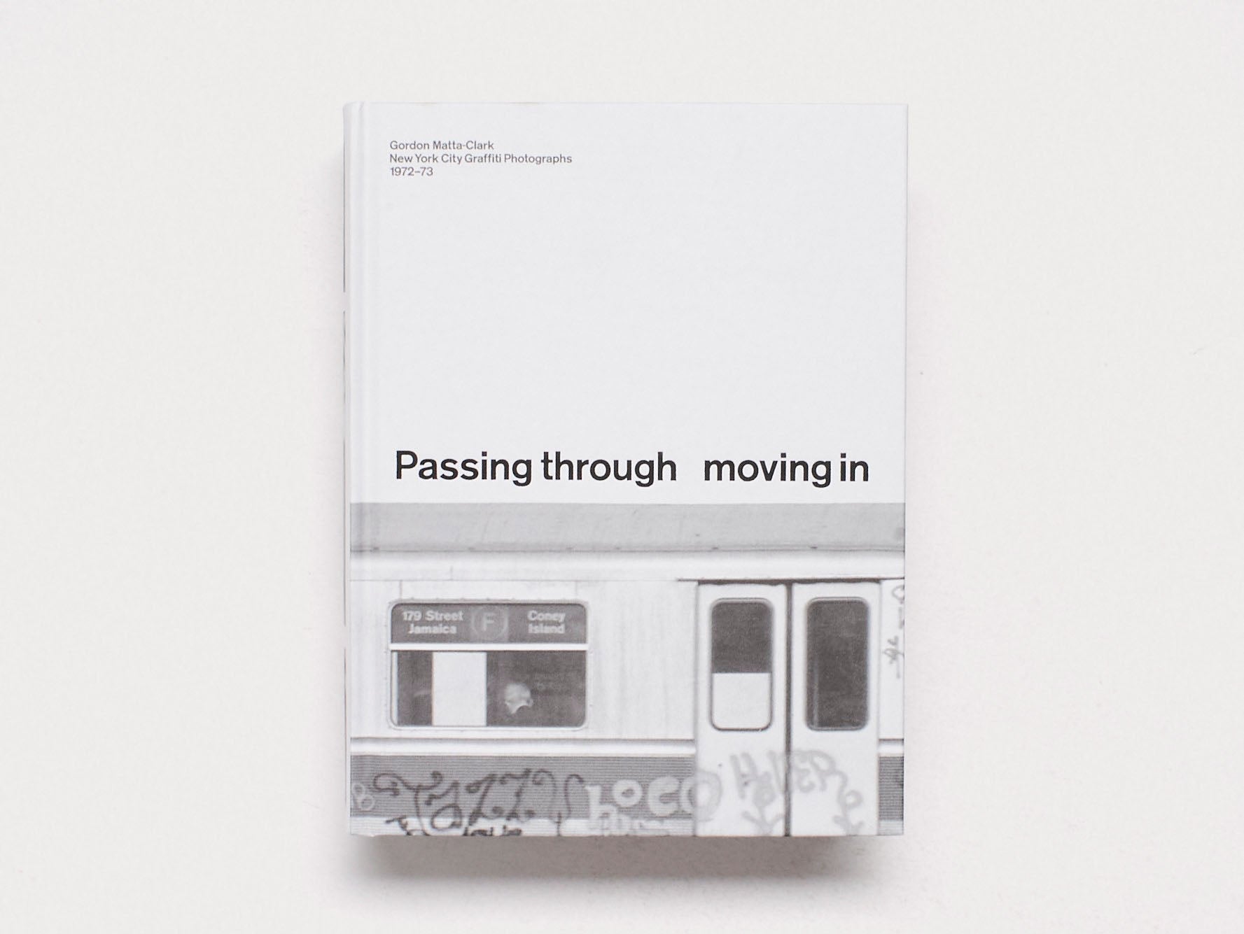 PASSING THROUGH MOVING IN AND GETTING AWAY WITH IT: Gordon Matta