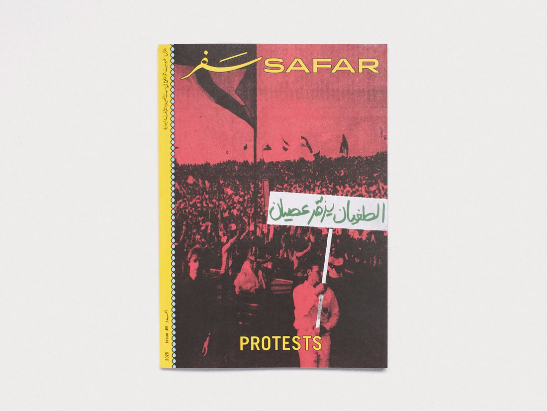 Safar Issue 9: Protests