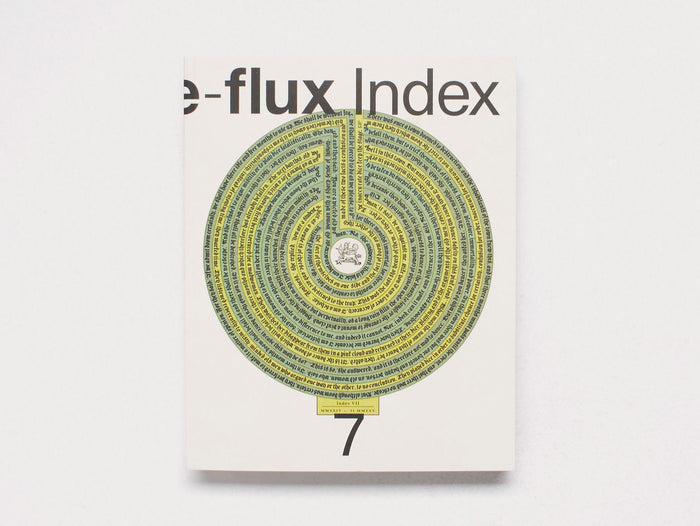e-flux Index #7