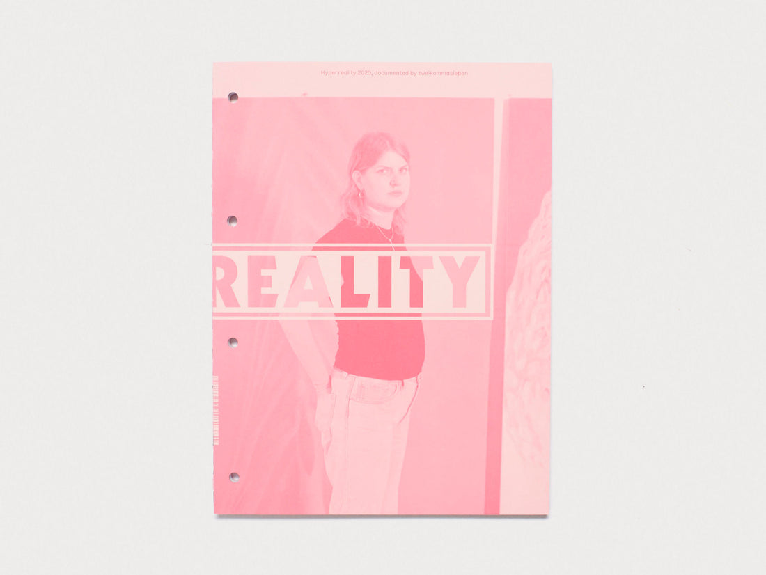 Hyperreality 2025, documented by zweikommasieben
