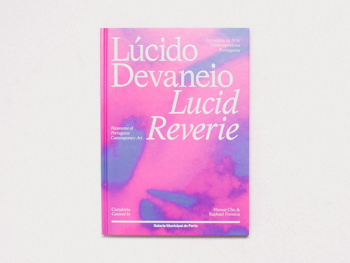 Lucid Reverie: Panorama of Portuguese Contemporary Art