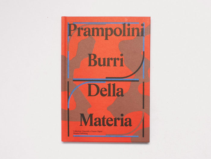 Prampolini Burri: Dalla Materia