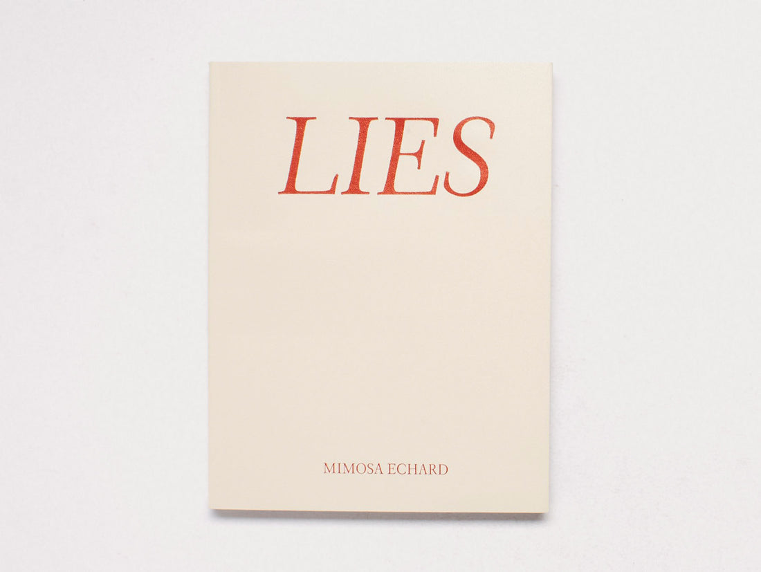 Mimosa Echard: Lies