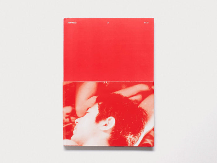 FAR-NEAR Vol.6 – Heat