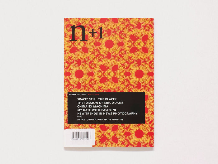 n+1 Issue 52: CLOSE ENCOUNTERS