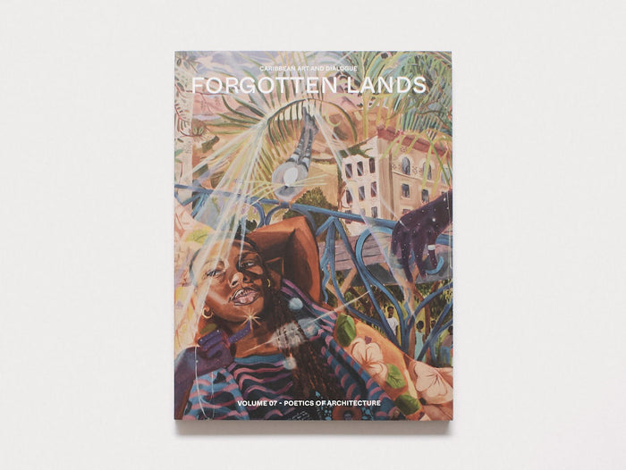 Forgotten Lands Volume 07: Poetics of Architecture