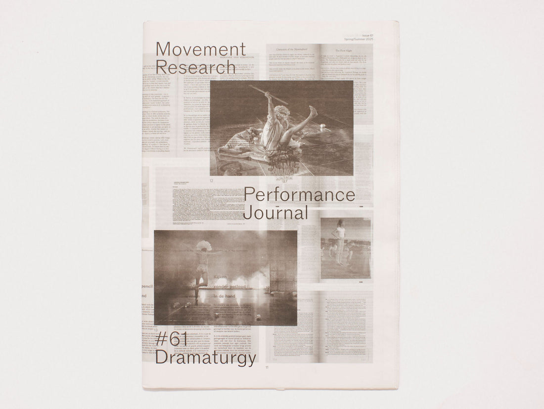 Movement Research Performance Journal #61: Dramaturgy
