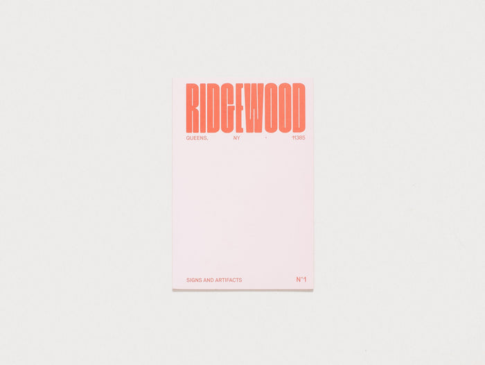 Signs + Artifacts: Ridgewood
