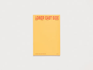 Signs + Artifacts: Lower East Side