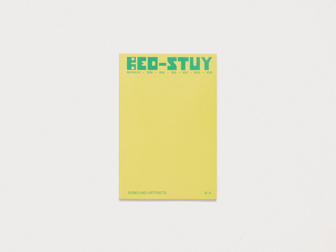 Signs + Artifacts: Bed Stuy
