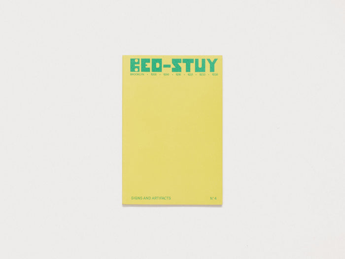 Signs + Artifacts: Bed Stuy