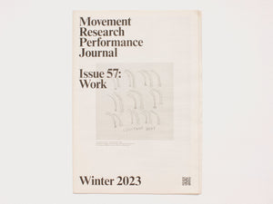 Movement Research Performance Journal #57: Work