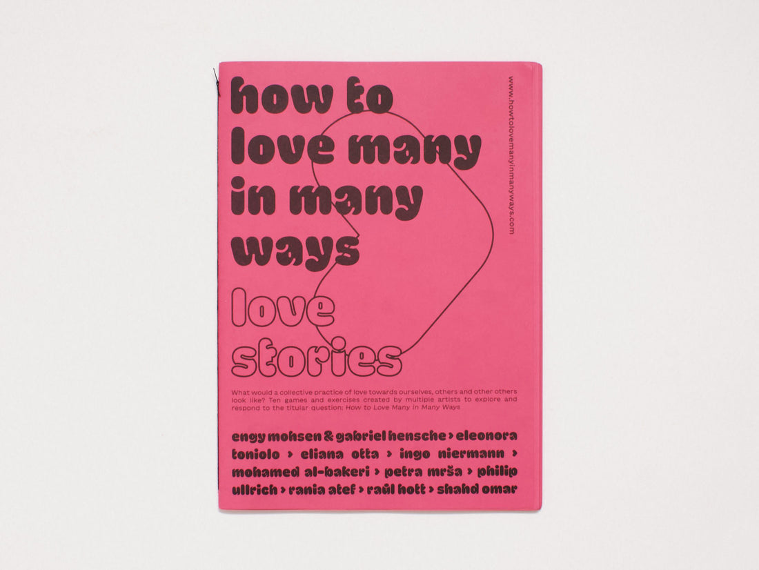 How to Love Many in Many Ways