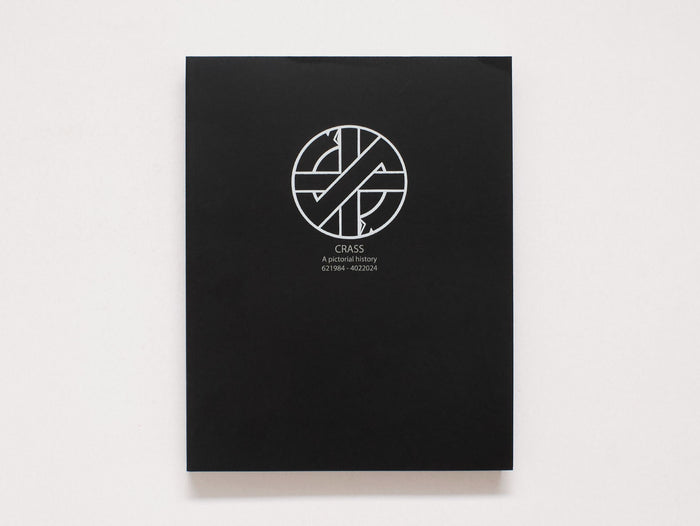Crass - A Pictorial History Book
